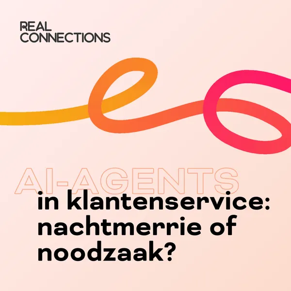 AI-agents in de klantenservice – nachtmerrie of noodzaak? AI-agents in de klantenservice: nachtmerrie of noodzaak?